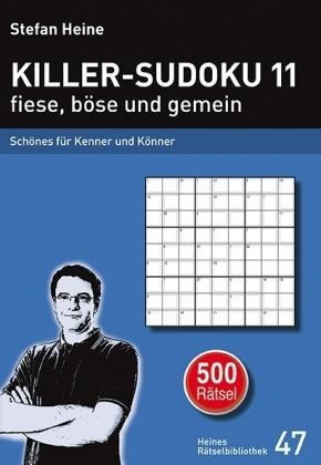Killer-sudoku 11 Fiese, Böse Und Gemein - Stefan  (alemán)