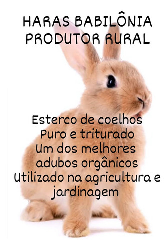 Adubo Esterco De Coelhos Puro E Triturado 3kg
