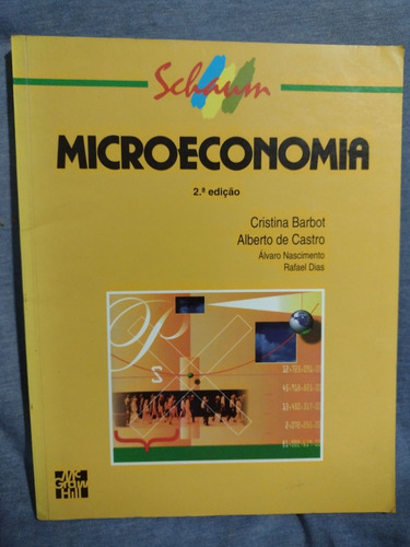 Microeconomia - Cristina Barbot E Alberto De Castro - Raro
