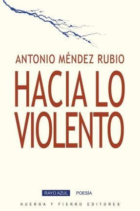 Hacia Lo Violento - Sin Autor