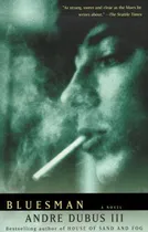 Comprar Libro Bluesman - Dubus, Andre