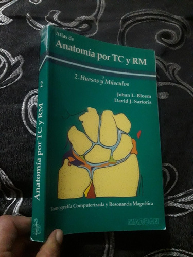 Libro Atlas Anatomia Por Tc Y Rm De J. Bloem Y D. Sartoris (Usado)