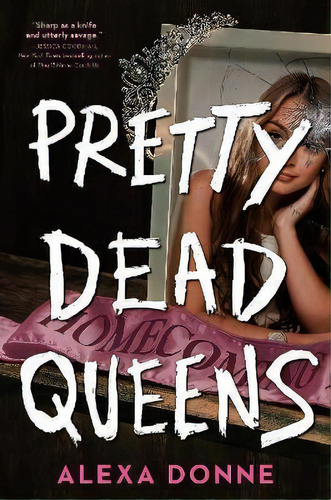 Pretty Dead Queens, De Alexa Donne. Editorial Random House Usa Inc, Tapa Dura En Inglés