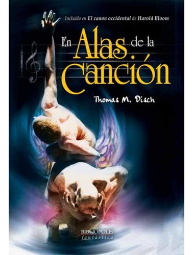 En Alas De La Cancion - Thomas M. Disch