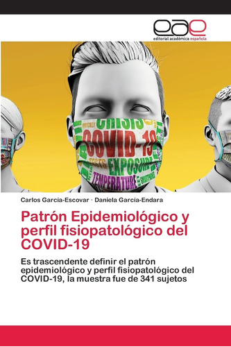 Libro: Patrón Epidemiológico Y Perfil Fisiopatológico Del Co
