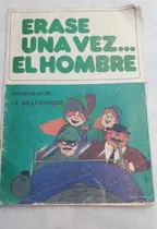 Comprar Historieta Historia * Erase Una Vez El Hombre * Atc Nº 24