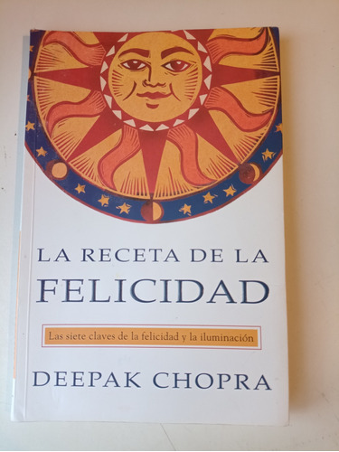 La Receta De La Felicidad Deepak Chopra