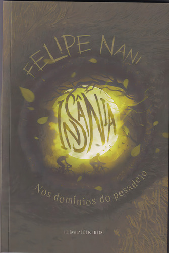 Insânia, De Felipe Nani. Editora Empireo, Capa Mole Em Português