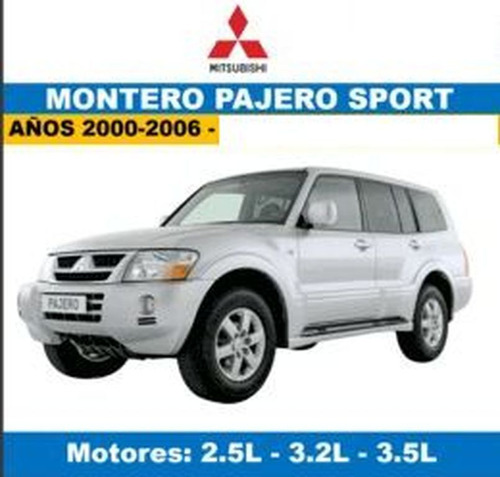 Manual Taller Mitsubishi Montero Pajero Sport 2000-2006