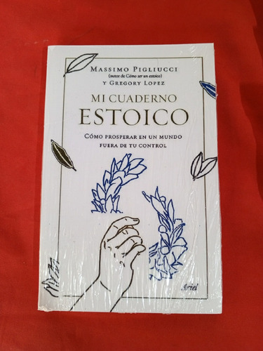 Mi Cuaderno Estoico, Massimo Pigliucci 