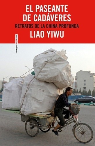 El Paseante De Cadaveres - Yiwu, Liao