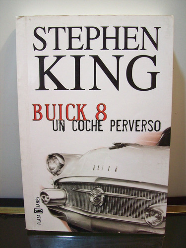 Adp Buick 8 Un Coche Perverso Stephen King / Plaza & Janes