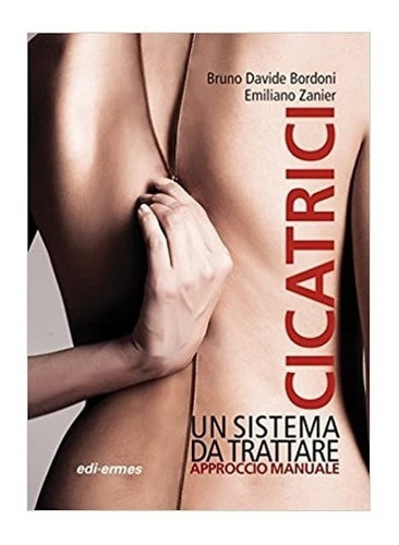 Cicatrici. Un Sistema Da Trattare - Bordoni - Nuevo, de Bordoni. Editorial Edi-ermes en italiano