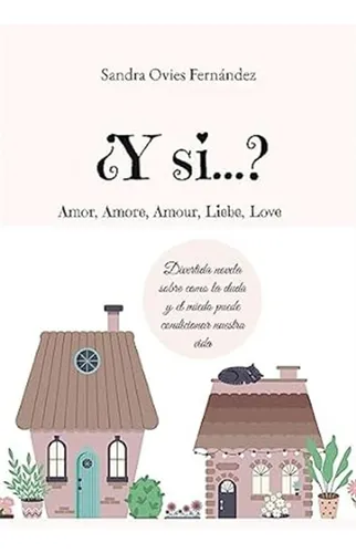 ¿y Si...? - Ovies Fernández, Sandra  - *