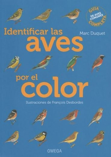 Libro Identificar Las Aves Por El Color - Duquet, Marc