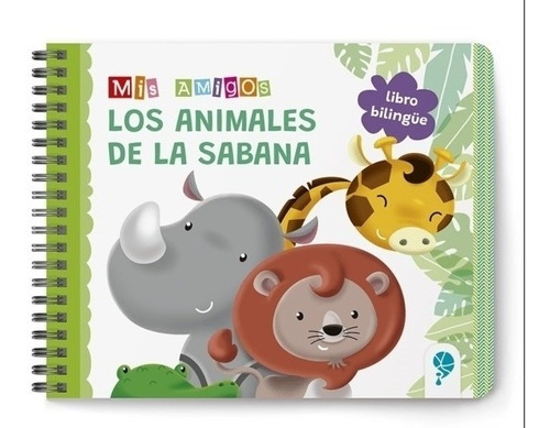 Mis Amigos Animales De La Sabana - Libro Bilingue