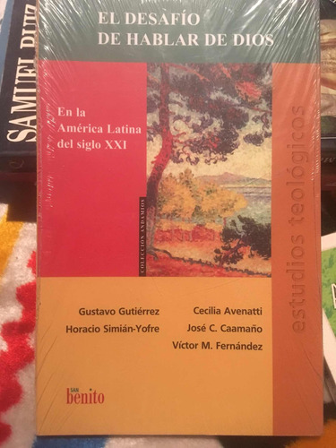 Libro El Desafío De Hablar De Dios En América Latina S.xxi