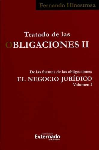 Libro Tratado De Las Obligaciones Ii. Vol.1. De Las Fuentes
