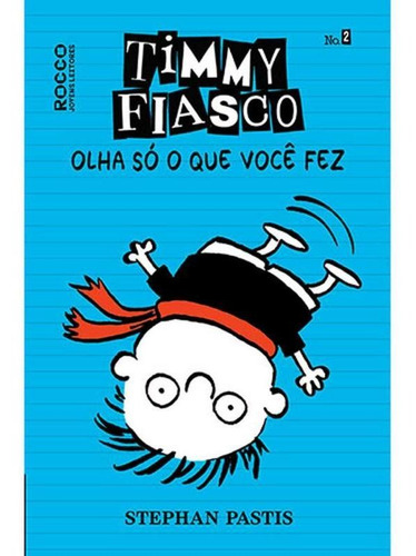Imagem 1 de 1 de Timmy Fiasco: Olha Só O Que Você Fez