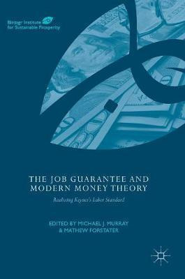 Libro The Job Guarantee And Modern Money Theory - Michael...
