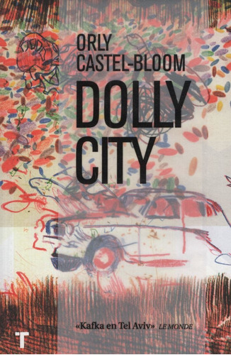 Dolly City, De Orly Castel-bloom. Editorial Oceano De Colombia S.a.s, Tapa Blanda, Edición 2015 En Español