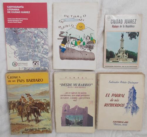 6 Libros,  Parral De Mis Recuerdos, Ciudad Juarez, Chihuahua