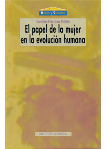 El Papel De La Mujer En La Evolución Humana, De Carolina Martínez Pulido. Serie 8497420945, Vol. 1. Editorial Distrididactika, Tapa Blanda, Edición 2003 En Español, 2003