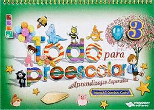 Todo Para Preescolar 3  -aprendizajes Esperados- (c/anexo)