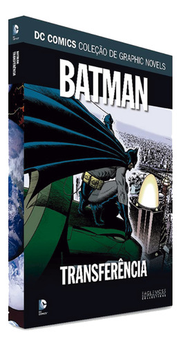 Batman: Transferência, De Devin K. Grayson. Série Saga Definitiva Editora Eaglemoss, Capa Dura, Edição 38 Em Português, 2021
