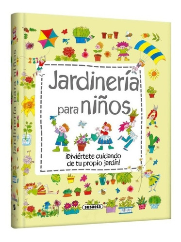 Libro Pasta Dura Jardinería Para Niños Espiralado