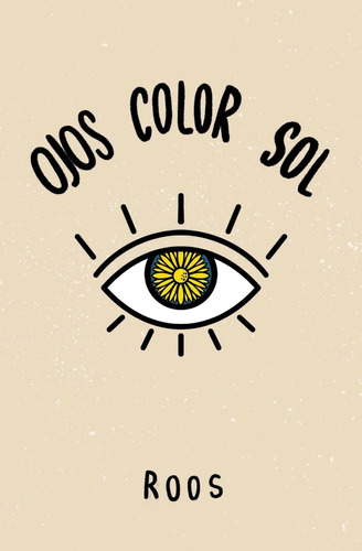 Libro: Ojos Color Sol (spanish Edition)