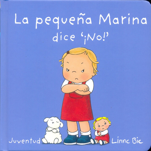 La Pequeña Marina Dice ¡no! - Linne Bie