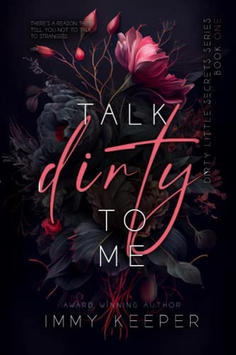 Libro: Talk Dirty To Me: A Dark Contemporary Romance (the