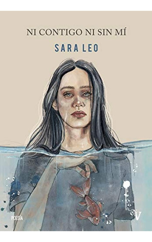 NI CONTIGO NI SIN MÍ, de Leo, Sara. Editorial VALPARAÍSO EDICIONES, tapa pasta blanda, edición 1 en español, 2020