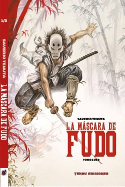 La Mascara De Fudo 1 Tenuta, Saverio Tengu Ediciones