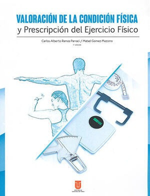 Libro Valoración De La Condición Física  Y Prescrip Original