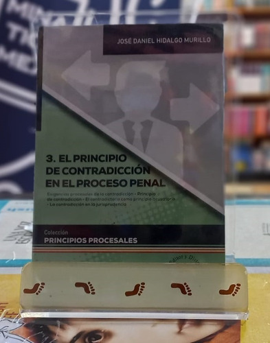 El Principio De Contradicción En El Proceso Penal (3)