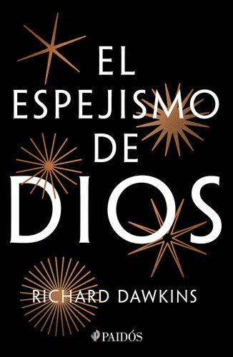 El espejismo de Dios, de Dawkins, Richard. Serie Fuera de colección Editorial Paidos México, tapa blanda en español, 2022