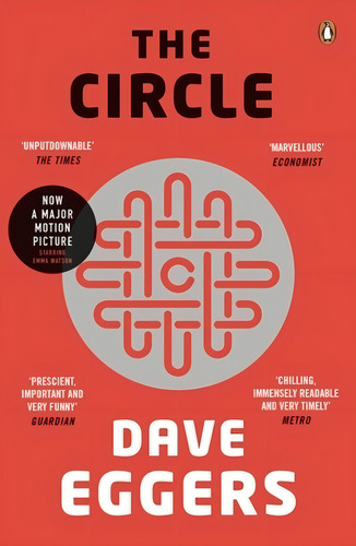 The Circle - Dave Eggers, De Eggers, Dave. Editorial Penguin, Tapa Blanda En Inglés Internacional