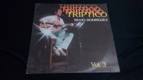 Silvio Rodriguez Triptico Vol 3 Lp Vinilo Trova Protesta