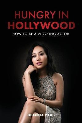 Libro Hungry In Hollywood : How To Be A Working Actor - D...