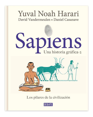 Libro Sapiens: Una Historia Gráfica 2