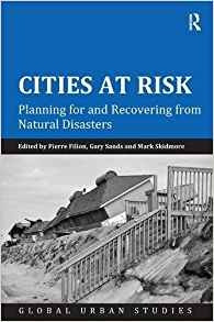 Cities At Risk Planning For And Recovering From Natural Disa