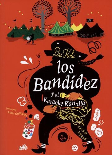 Libro Bandídez Y El Karaoke Kanalla, Los