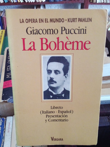 Opera La Bohème. Giacomo Puccini.