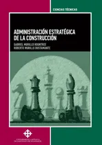 Comprar Administración Estratégica De La Construcción
