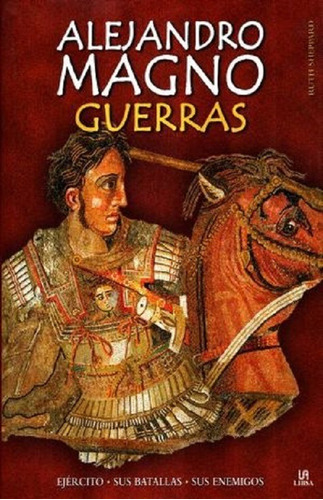 Alejandro Magno Guerras