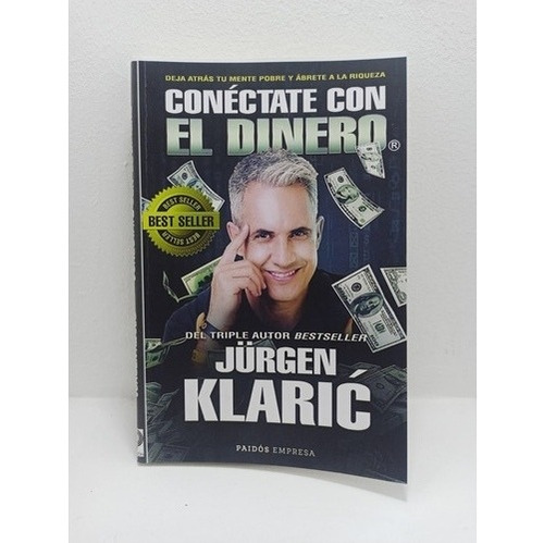 Libro: Conéctate Con El Dinero - Jürgen Klari
