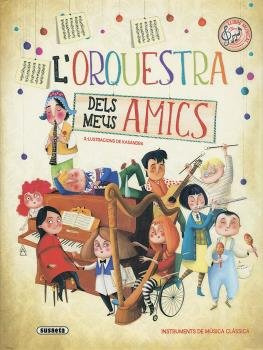 L'orquestra Dels Meus Amics (libro Original)