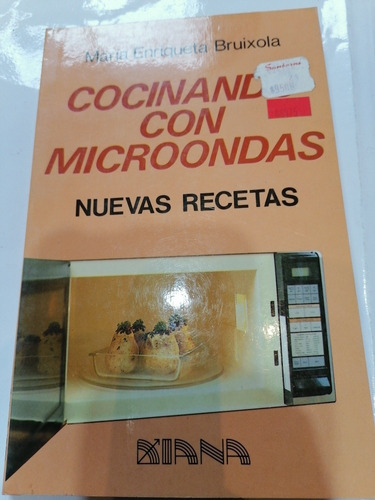 Cocinando Con Microondas Nuevas Recetas María Enriqueta 